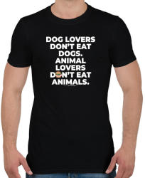printfashion Animal lovers don't eat animals - vegán aktivista grafika #3 - Férfi póló - Fekete (3906302)