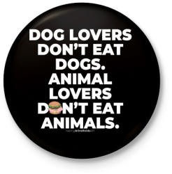 printfashion Animal lovers don't eat animals - vegán aktivista grafika #3 - Kitűző, hűtőmágnes - Fekete (3906788)