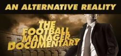 SEGA An Alternative Reality The Football Manager Documentary (PC)