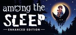 Krillbite Studio Among the Sleep [Enhanced Edition] (PC)