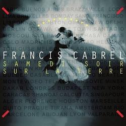 Cabrel, Francis Samedi Soir. . -remast-