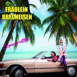 Fraulein Brecheisen Supergrattler