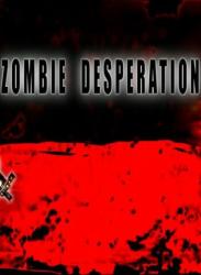 Ominous Entertainment Zombie Desperation (PC)