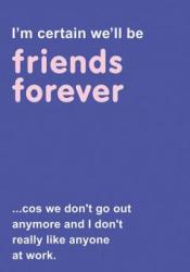 The Art File Felicitare - Friends Forever