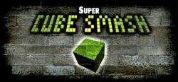 Lewis Fitzjohn Super Cube Smash (PC)