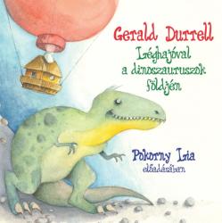 Gerald Durrell - Léghajóval A Dinoszauruszok Földjén (Mp3) - Hangoskönyv -