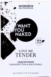 I WANT YOU NAKED Love Me Tender arcszappan - 100 g