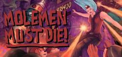 Mokomoto Molemen Must Die! (PC)