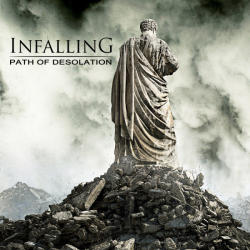 INFALLING Path Of Desolation