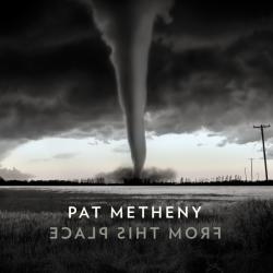 Pat Metheny From This Place digipack (cd)