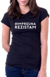 IMPREUNA REZISTAM (tricou fete)