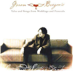Goran Bregovic Tales Songs From Weddin and Funeral (cd)