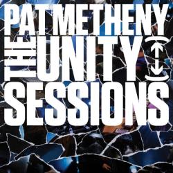 Pat metheny Unity Sessions (cd)