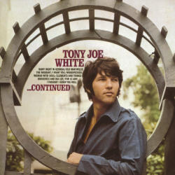 White, Tony Joe Continued -bonus Tr-