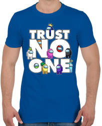 printfashion Trust NO one! - Férfi póló - Királykék (4612702)