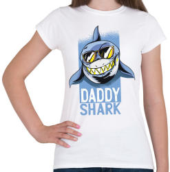 printfashion Daddy shark - apa cápa - Női póló - Fehér (4629488)