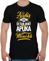 printfashion Audis apuka - Férfi póló - Fekete (4449073)