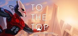 Electric Hat Games TO THE TOP VR (PC)