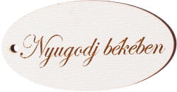 Valex Decor 10 db. "Nyugodj békében" feliratos ovális tábla 5 x 2.5cm - Fehér (MT3-05)