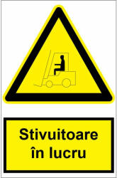  Sticker indicator Stivuitoare in lucru