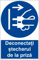  Sticker indicator Deconectati stecherul de la priza