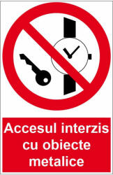 Sticker indicator Accesul interzis cu obiecte metalice