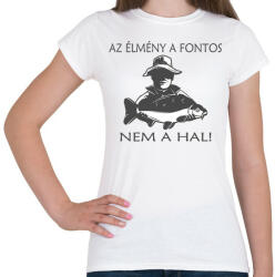 printfashion Az élmény a fontos! - Női póló - Fehér (4775209)