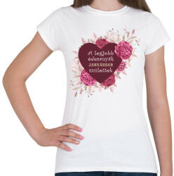 printfashion Legjobb édesanyák január - Női póló - Fehér (4788243)