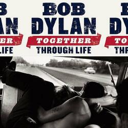 Dylan, Bob Together Through Life