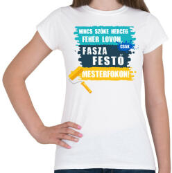 printfashion Festo mesterfokon - Női póló - Fehér (4846925)