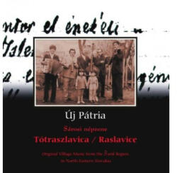 Hagyományok Háza Tótraszlavica (CD)