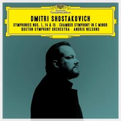 Boston Symphony Orchestra Shostakovich: Symphonies Nos. 1, 15 & 14