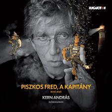 Hungaroton Kern András - Rejtő Jenő: Piszkos Fred, a kapitány (CD)