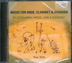 BRILLIANT Lutoslawski, Veress, Juon, Schulhoff: Music for Oboe, Clarinet & Bassoon by Lutoslawski, Veress, Juon & Schulhoff