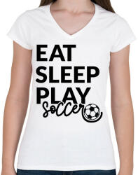 printfashion Eat Sleep Play Soccer - Női V-nyakú póló - Fehér (4954324)