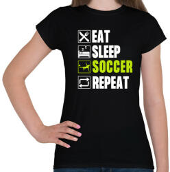 printfashion Eat Sleep Soccer Repeat - Női póló - Fekete (4965896)