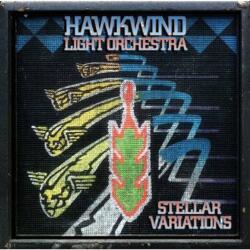 Hawkwind Light Orchestra Stellar Variations