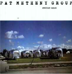 ECM Pat Metheny Group: American Garage