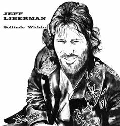 Liberman, Jeff Solitude Within