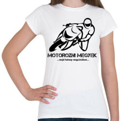 printfashion MOTOROZNI MEGYEK - Női póló - Fehér (5020106)