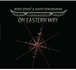 Kovac, Boris & Dav On Eastern Way