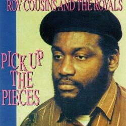 Cousins, Roy -and the Pick Up The Pieces