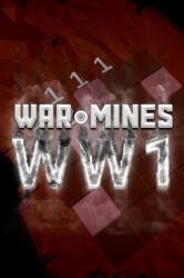 The 6-month initiative War Mines WW1 (PC)