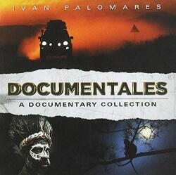 Palomares, Ivan Documentales: A