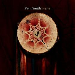 Smith, Patti TWELVE