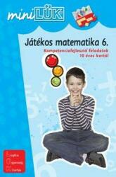Westermann Gruppe Játékos Matematika 6. - Kompetenciafejlesztő Feladatok 10 éves Kortól