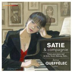 Queffelec, Anne Satie & Compagnie