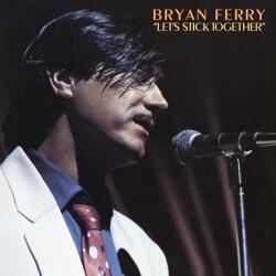 Bryan Ferry - Let's stick together (Vinyl)