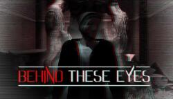 DEEP Games Behind These Eyes A Short Horror Story (PC)