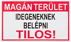  Magánterület, idegeneknek belépni tilos, PVC tábla (25x15 cm)